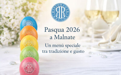 Pasqua 2026 al ristorante a Malnate: il menù speciale tra tradizione e gusto